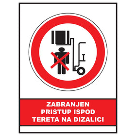 Zabranjen pristup ispod tereta na dizalici, znak zabrane, ZS0068