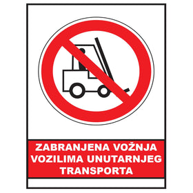 Zabranjena voznja vozilima unutarnjeg transporta, znak zabrane, ZS0034