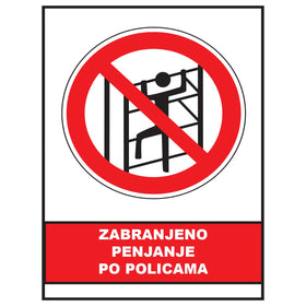 Zabranjeno penjanje po policama, znak zabrane, ZS0054