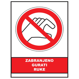 Zabranjeno gurati ruke, znak zabrane, ZS0055