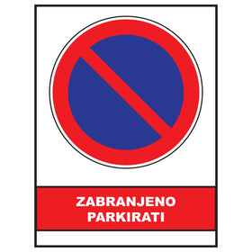Zabranjeno parkirati, znak zabrane, ZS0040