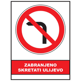 Zabranjeno skretati ulijevo, znak zabrane, ZS0038