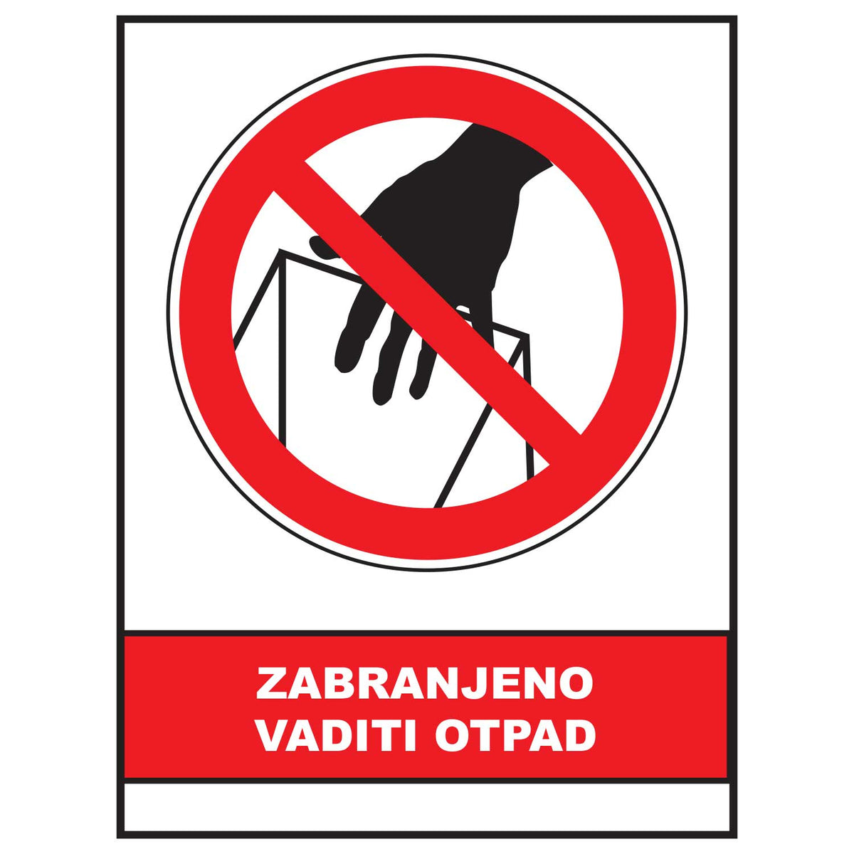 Zabranjeno vaditi otpad, znak zabrane, ZS0047