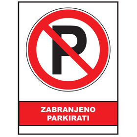 Zabranjeno parkirati, znak zabrane, ZS0037