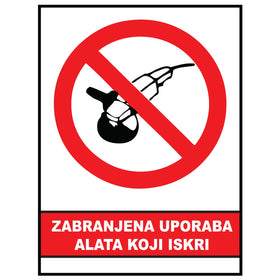 Zabranjena uporaba alata koji iskri, znak zabrane, ZS0010