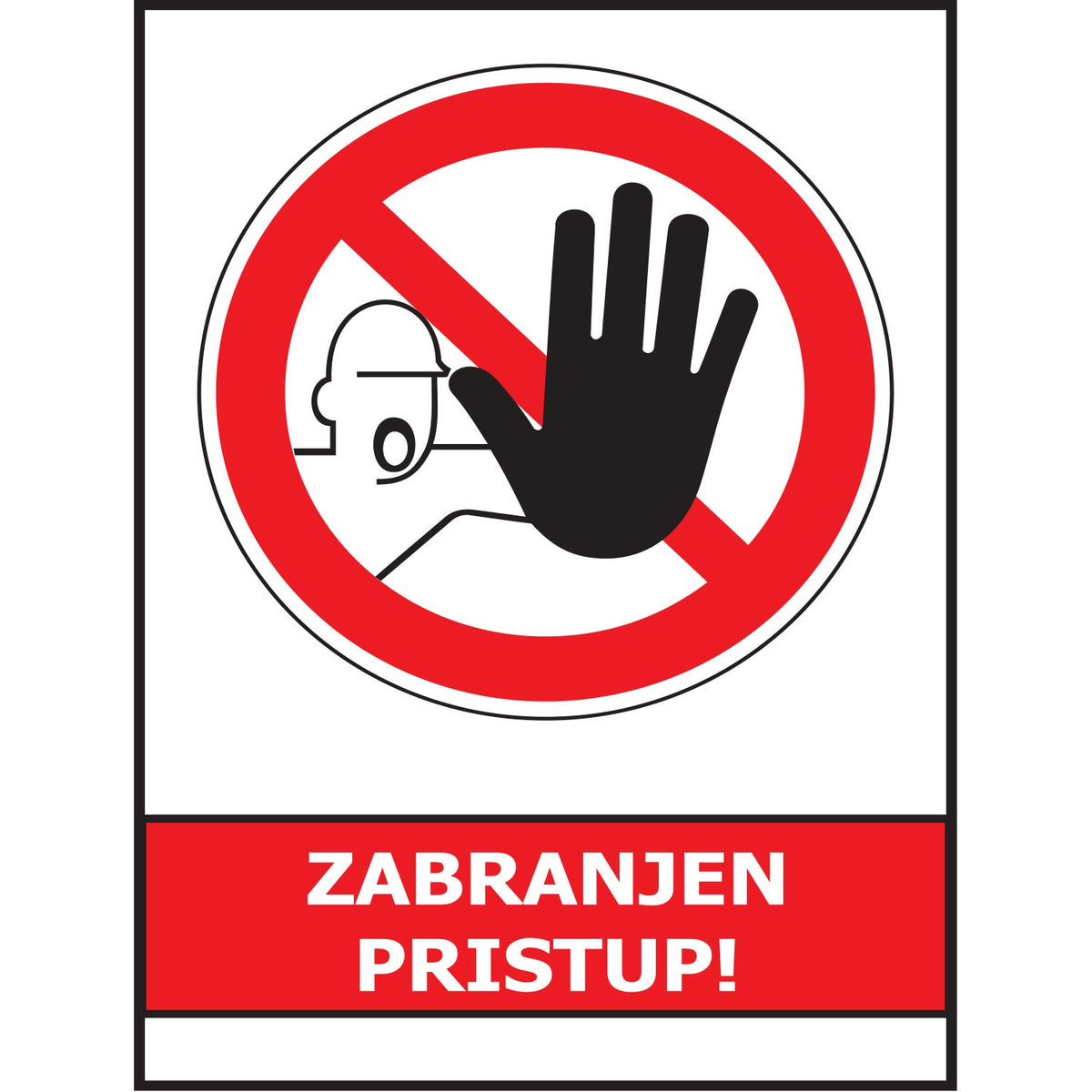 Zabranjen pristup, znak zabrane, ZS0006