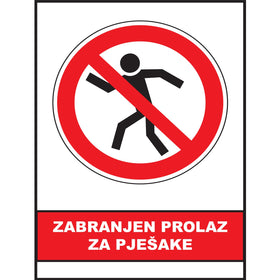 Zabranjen prolaz za pjesake, znak zabrane, ZS0005