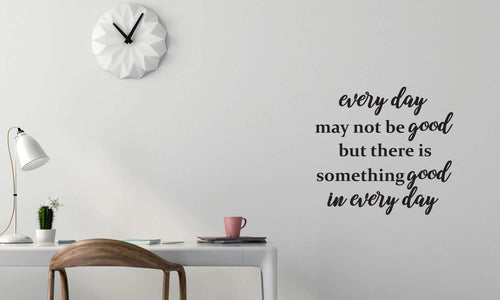 Zidni natpis Every day - samoljepljive naljepnice, tekst, citati, tekstualne naljepnice.