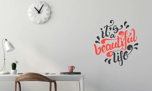 Zidni natpis Its a beautiful life - samoljepljive naljepnice, tekst, citati, tekstualne naljepnice.