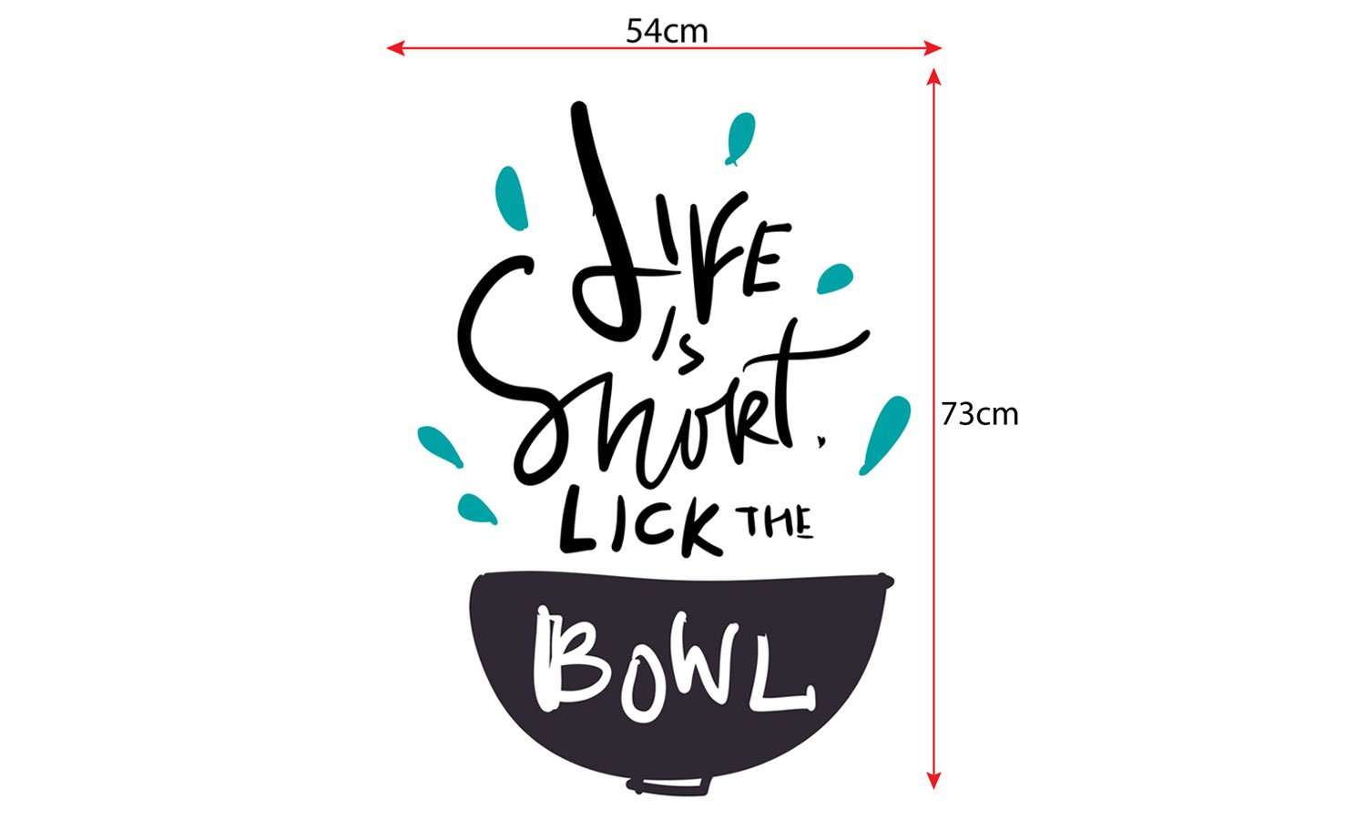 Zidni natpis Life is short lick the bowl - samoljepljive naljepnice, tekst, citati, tekstualne naljepnice.
